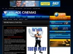 Village Cinemas Win a $1000 Competition Thanks to Tooth Fairy!