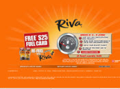 RivaÂ® Re-Fuel Promotion - 400 Free $25 Fuel Cards Each Week!