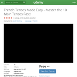 Free Course: French Tenses Made Easy - Master the 10 Main Tenses Fast!
