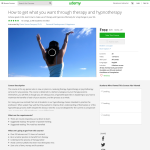 Free Course: How to get what you want through therapy and hypnotherapy