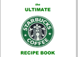 Free eBook: Ultimate Starbucks Recipe Book