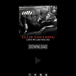 Free Music Download: Ellie Goulding's Love Me Like You Do Remix